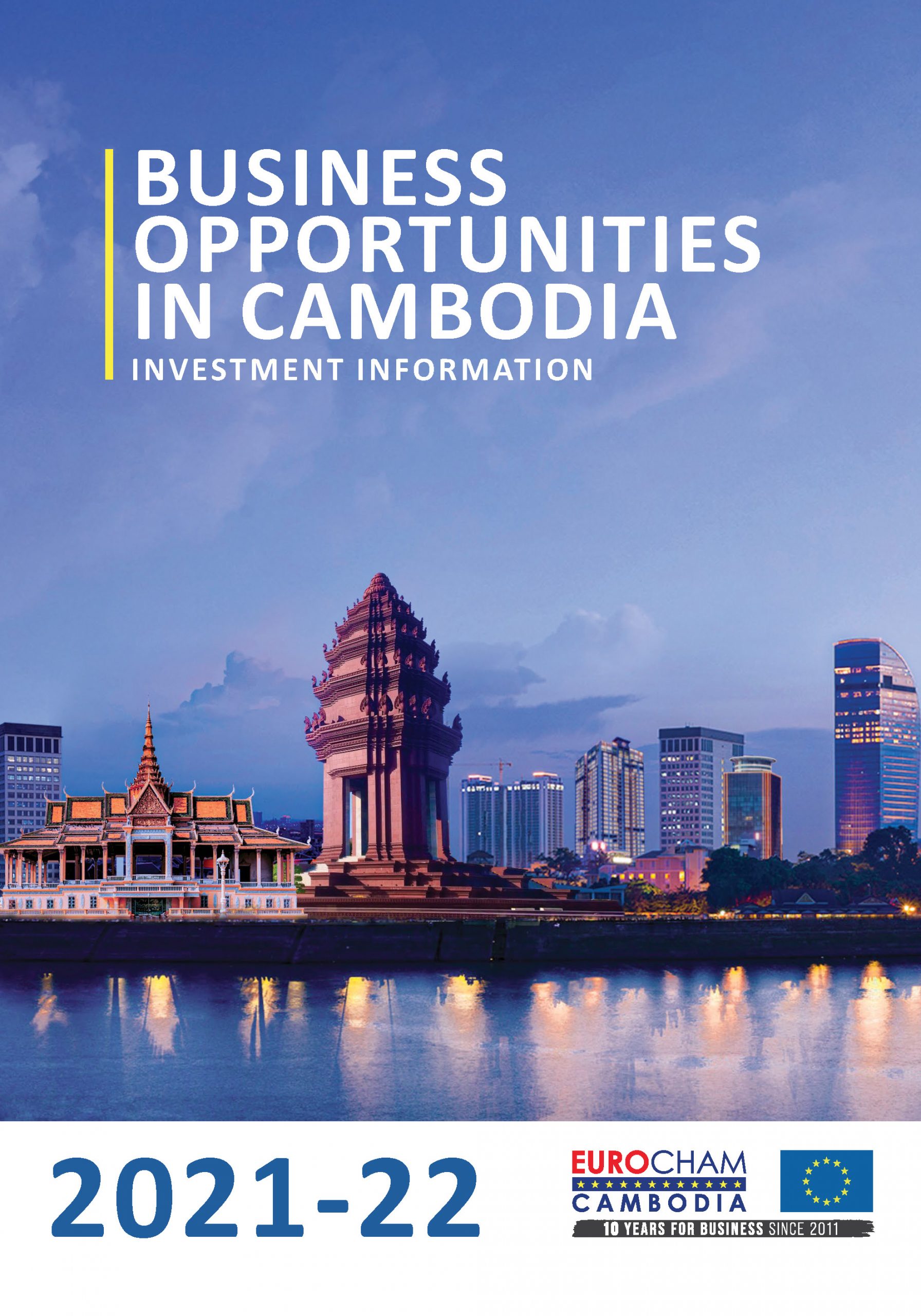 BUSINESS OPPORTUNITIES IN CAMBODIA 2021-2022