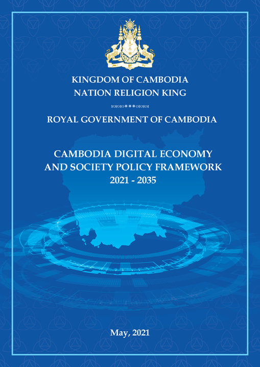 Cambodia Digital Economy and Society Policy Framework 2021-2035